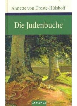 DROSTE-HÜLSHOFF, ANNETTE VON - Die Judenbuche DROSTE-HÜLSHOFF, ANNETTE VON - Die Judenbuche, null 2006 antikvár könyv