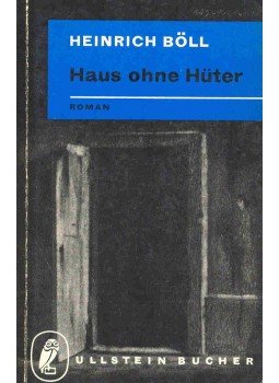 Heinrich Böll - Haus ohne Hüter Heinrich Böll - Haus ohne Hüter, 1962 antikvár könyv