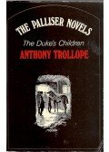 TROLLOPE. ANTHONY - The Duke's Children