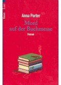 Porter, Anna - Mord auf der Buchmesse (Eredeti cím: The Bookfair Murders)