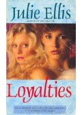 ELLIS, JULIE - Loyalties