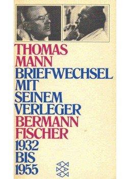 Thomas Mann - Briefwechsel mit seinem Verleger Bermann Fischer - 1932 bis 1955., null 1975 antikvár könyv