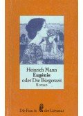 Mann, Heinrich - Eugénie oder Die Bürgerzeit