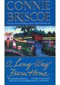 BRISCOE, CONNIE - A Long Way From Home