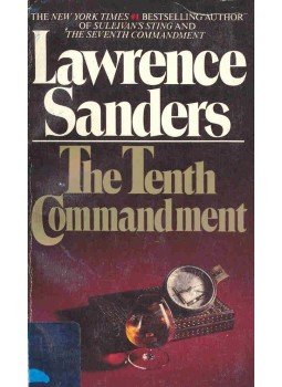 Sanders, Lawrence - The Tenth Commandment Sanders, Lawrence - The Tenth Commandment, null 1981 antikvár könyv
