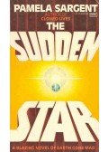 SARGENT, PAMELA - The Sudden Star