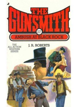 Roberts, J. R. - The Gunsmith - #217, Ambush at Black Rock, null 2000 antikvár könyv