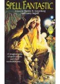 GREENBERG, MARTIN H. - SEGRIFF, LARRY - Spell Fantastic