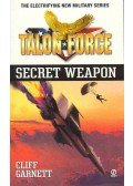 Garnett, Cliff - Talon Force - Secret Weapon