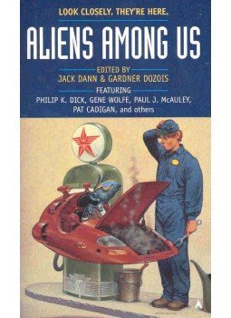 DANN, JACK - DOZOIS, GARDNER - Aliens Among Us DANN, JACK - DOZOIS, GARDNER - Aliens Among Us, null 2000 antikvár könyv