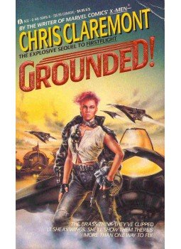 Claremont, Chris - Grounded! Claremont, Chris - Grounded!, null 1991 antikvár könyv