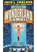 CHALKER, JACK L. - The Wonderland Gambit