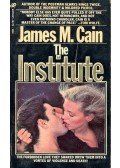 James M. Cain - The Institute