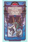Marion Zimmer Bradley - The Spell Sword