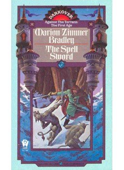 Marion Zimmer Bradley - The Spell Sword Marion Zimmer Bradley - The Spell Sword, null 1974 antikvár könyv