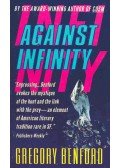 Benford, Gregory - Against Infinity