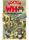 DICK, TERRANCE - Doctor Who and the Giant Robot