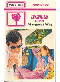 Way, Margaret - Home to Morning Star Way, Margaret - Home to Morning Star, null 1981 antikvár könyv