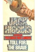 Jack Higgins - Toll For The Brave