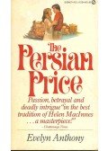 Anthony, Evelyn - The Persian Price