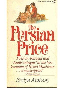Anthony, Evelyn - The Persian Price Anthony, Evelyn - The Persian Price, null 1976 antikvár könyv