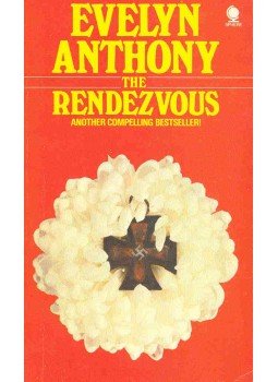 Anthony, Evelyn - The Rendezvous Anthony, Evelyn - The Rendezvous, null 1976 antikvár könyv