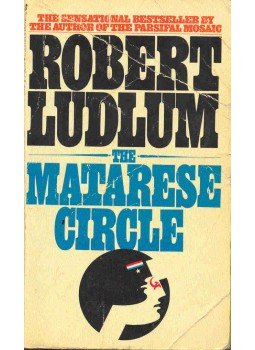 Robert Ludlum - The Matarese Circle Robert Ludlum - The Matarese Circle, null 1981 antikvár könyv