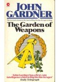 Gardner, John - The Garden of Weapons