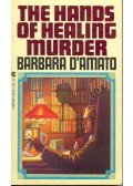 D'AMATO, BARBARA - The Hands of Healing Murder