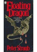 STRAUB,PETER - Floating Dragon
