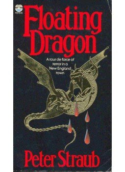 STRAUB,PETER - Floating Dragon STRAUB,PETER - Floating Dragon, London 1983 antikvár könyv