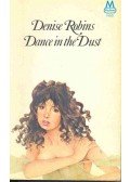 ROBINS, DENISE - Dance in the Dust