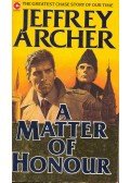 Jeffrey Archer - A Matter of Honour