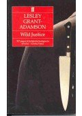 GRANT-ADAMSON, LESLEY - Wild Justice