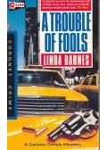 Barnes, Linda - A Trouble of Fools