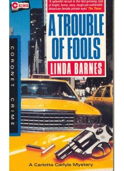 Barnes, Linda - A Trouble of Fools Barnes, Linda - A Trouble of Fools, null 1989 antikvár könyv