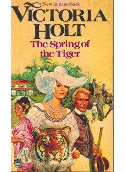 Victoria Holt - The Spring of the Tiger Victoria Holt - The Spring of the Tiger, null 1980 antikvár könyv