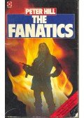 HILL, PETER - The Fanatics