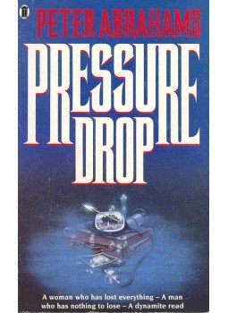 Abrahams, Peter - Pressure Drop Abrahams, Peter - Pressure Drop, null 1991 antikvár könyv