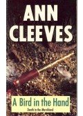 CLEEVES, ANN - A Bird in the Hand