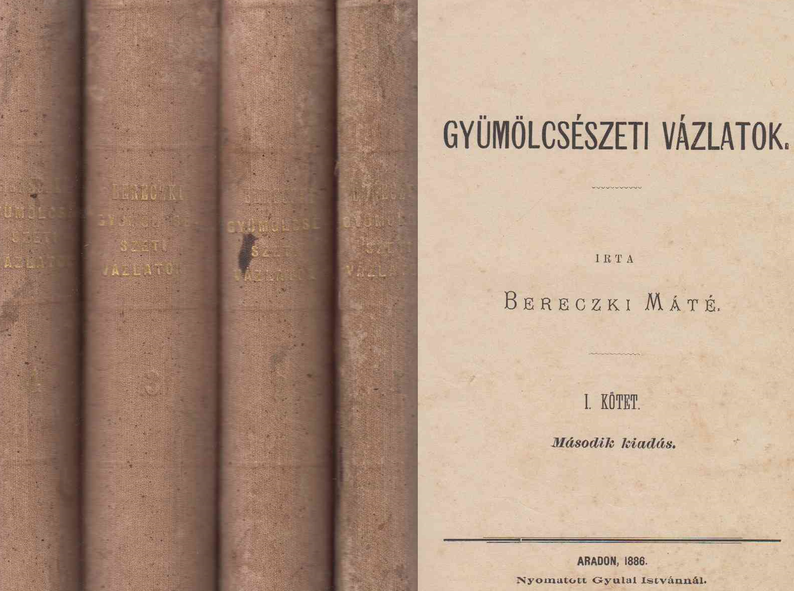 Bereczki Máté - Gyümölcsészeti vázlatok I-IV.