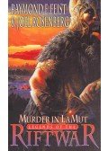 FEIST, RAYMOND E. - ROSENBERG, JOEL - Murder in LaMut