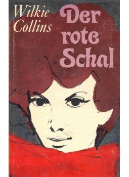 Wilkie Collins - Der rote Schal Wilkie Collins - Der rote Schal, null 1978 antikvár könyv