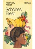 KANTOR, MacKINLAY - Schönes Biest