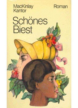 KANTOR, MacKINLAY - Schönes Biest KANTOR, MacKINLAY - Schönes Biest, null 0 antikvár könyv