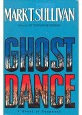 SULLIVAN, MARK T. - Ghost Dance