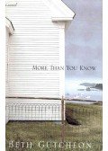 Gutcheon, Beth - More Than You Know