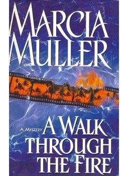 Muller, Marcia - A Walk Through The Fire Muller, Marcia - A Walk Through The Fire, null 1999 antikvár könyv