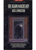 LIVINGSTON, JACK - Die Again, Macready