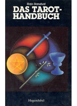 Hajo Banzhaf - Das Tarot-Handbuch Hajo Banzhaf - Das Tarot-Handbuch, null 1991 antikvár könyv